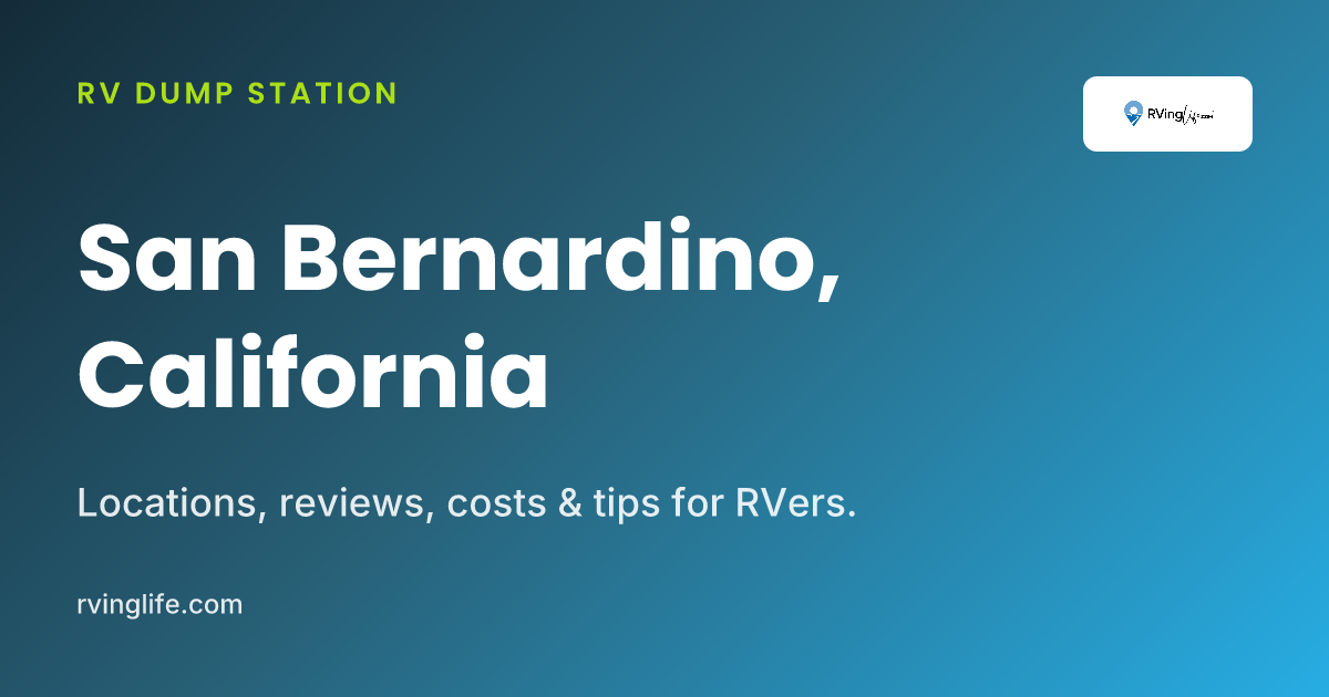 RV Dump Stations In San Bernardino, California