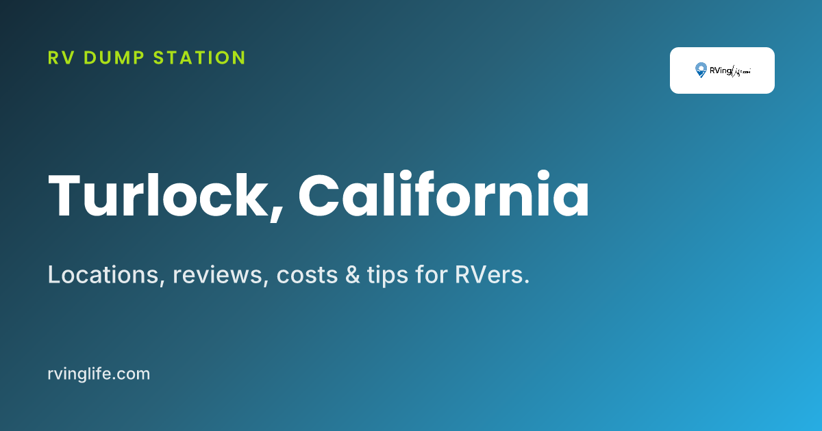 RV Dump Stations In Turlock, California
