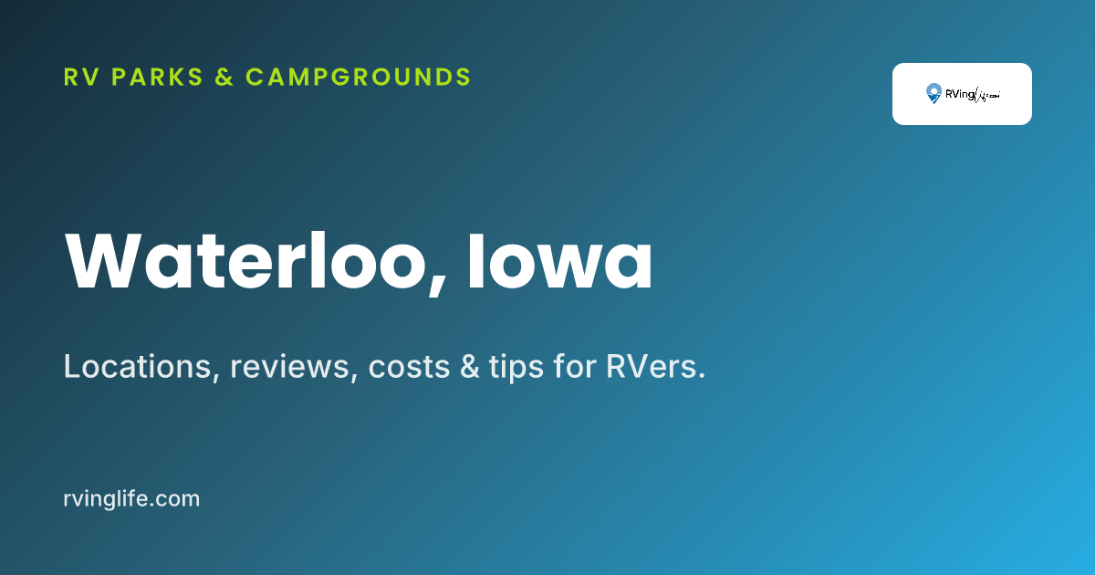 RV Parks In Waterloo, Iowa