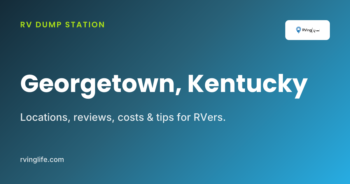 RV Dump Stations In Georgetown, Kentucky