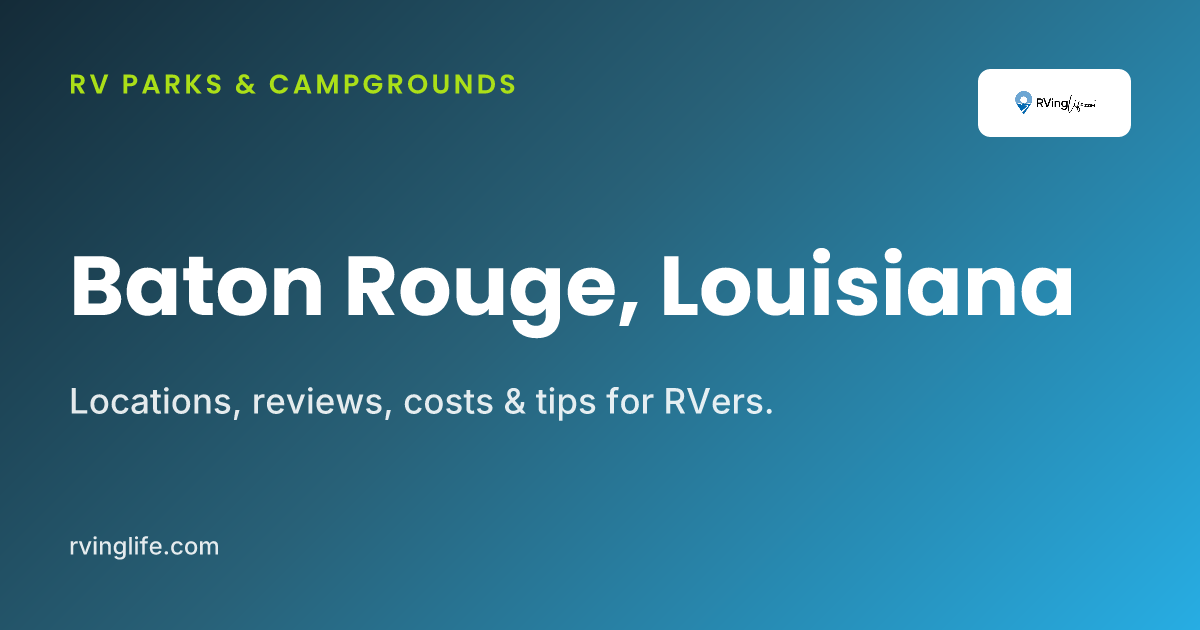 RV Parks In Baton Rouge, Louisiana