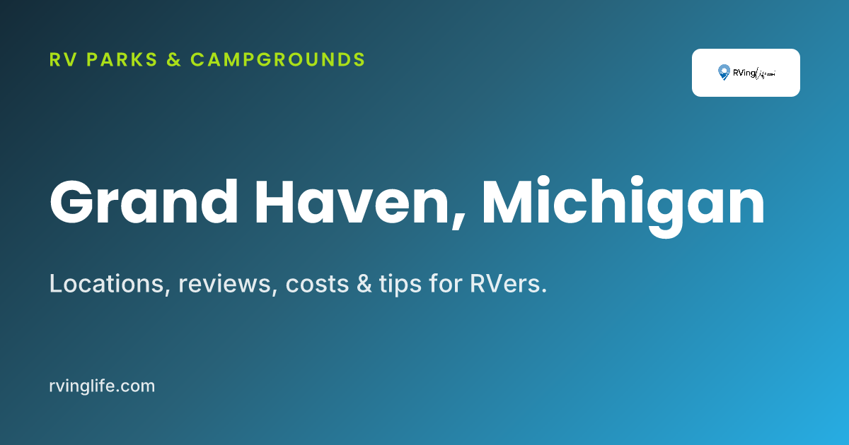 RV Campgrounds & Parks In Grand Haven, Michigan | RVingLife