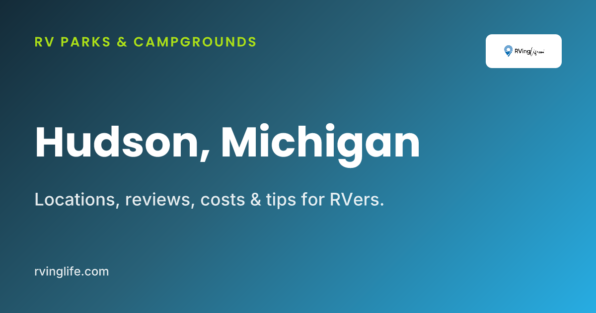 RV Parks In Hudson, Michigan