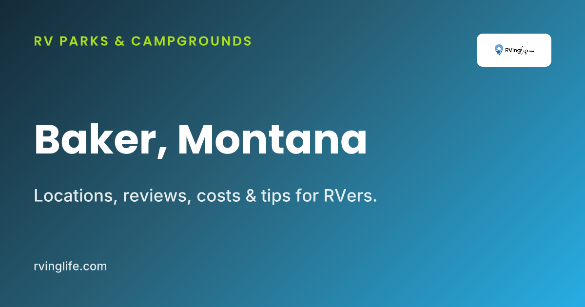 RV Parks In Baker, Montana | RVingLife
