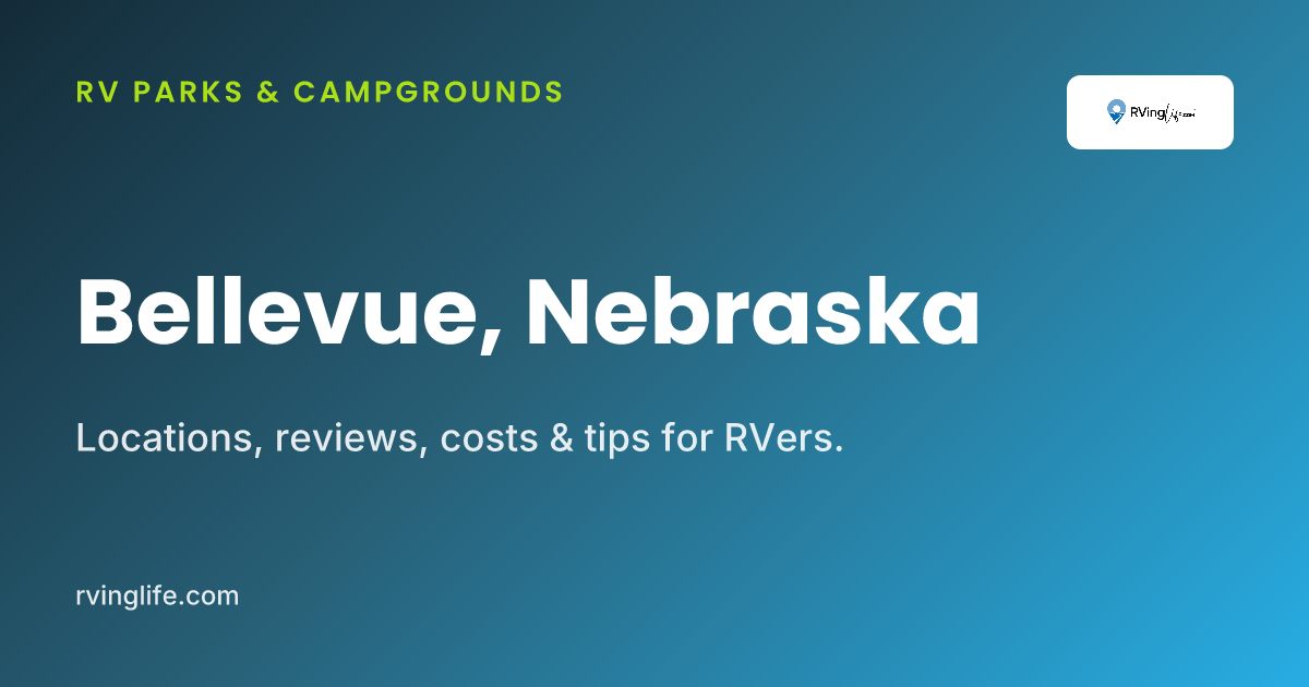 RV Parks In Bellevue, Nebraska