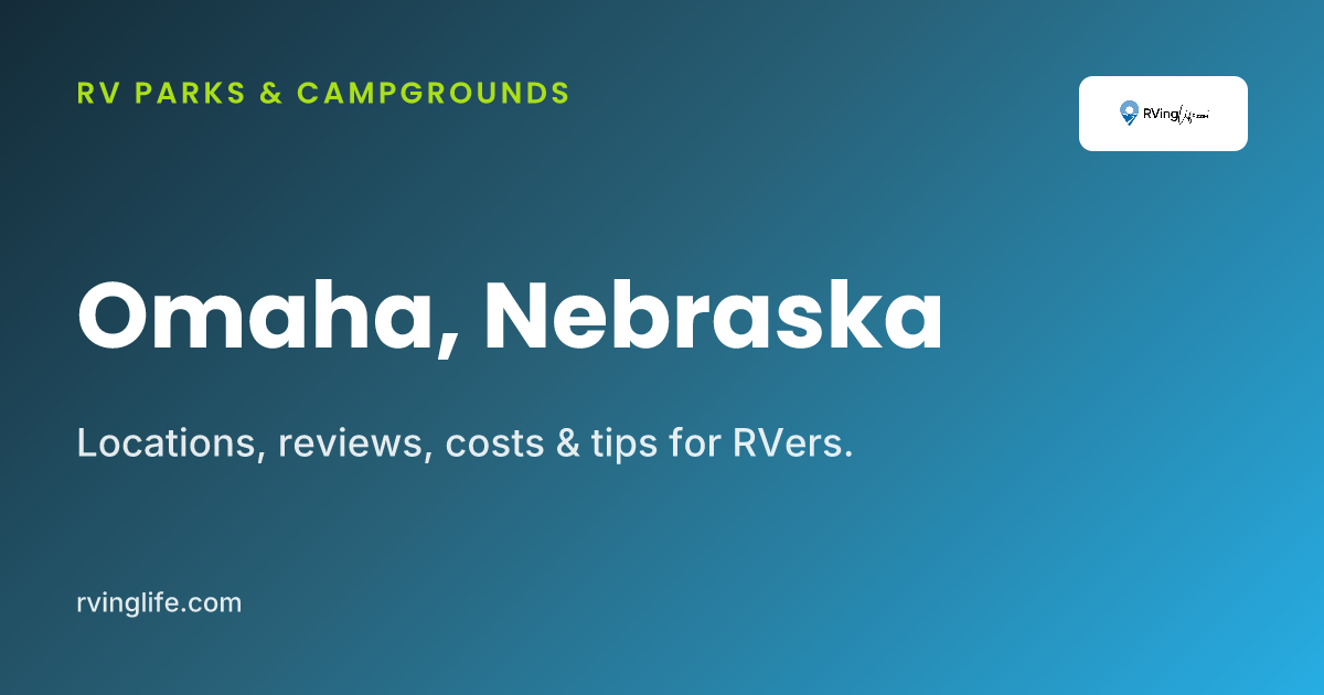 RV Parks In Omaha, Nebraska