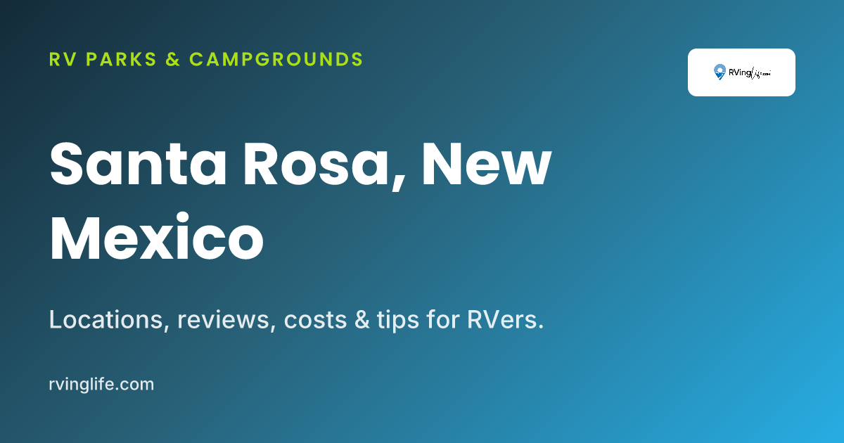 RV Parks In Santa Rosa, New Mexico