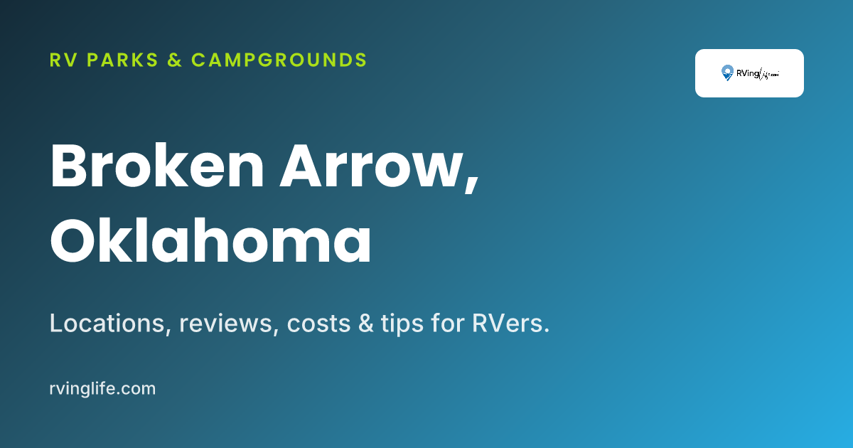RV Parks In Broken Arrow, Oklahoma
