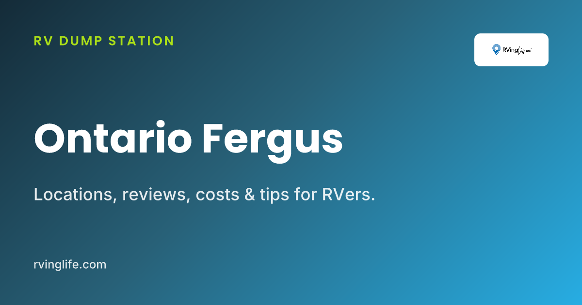 RV Dump & Sani-Dump Stations In Fergus, Ontario