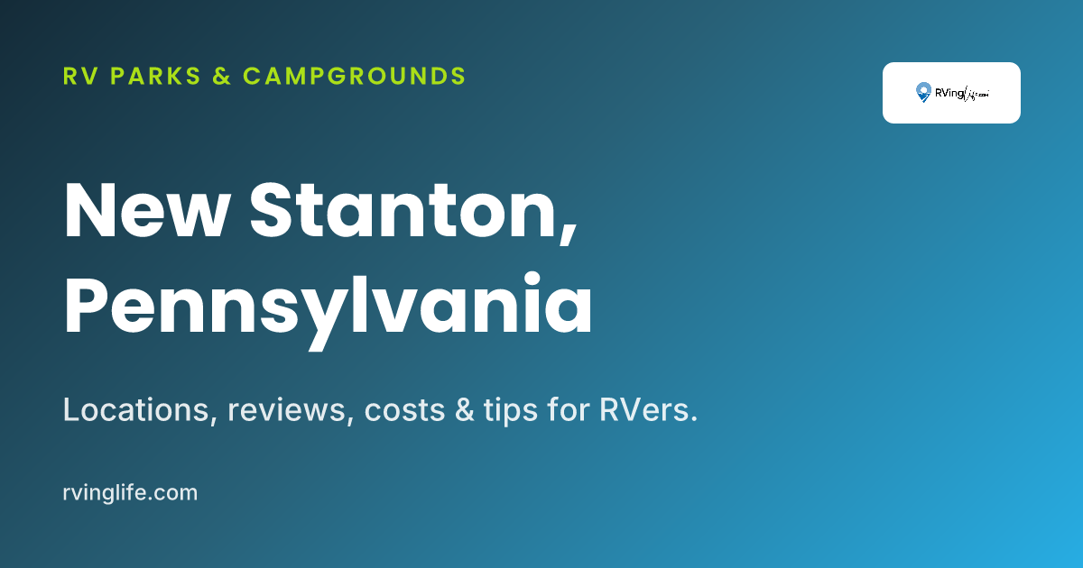RV Parks In New Stanton, Pennsylvania