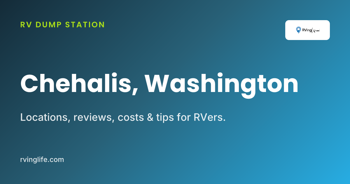 RV Dump Stations In Chehalis, Washington