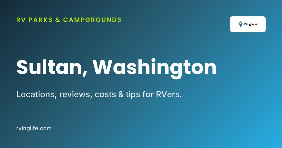 RV Parks In Sultan, Washington